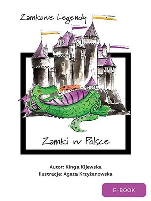 cover image of Zamkowe legendy. Zamki w Polsce